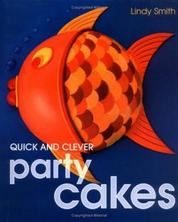 Quick and Clever Party Cakes