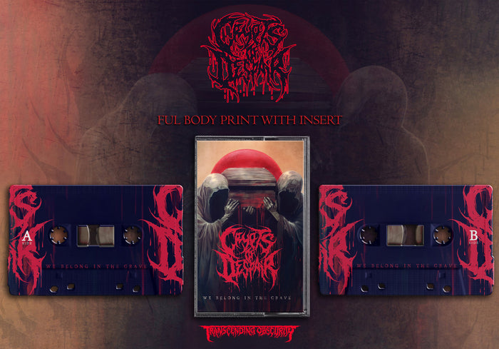 Crypts Of Despair "We Belong In The Grave " Hand-numbered Edition Cassette
