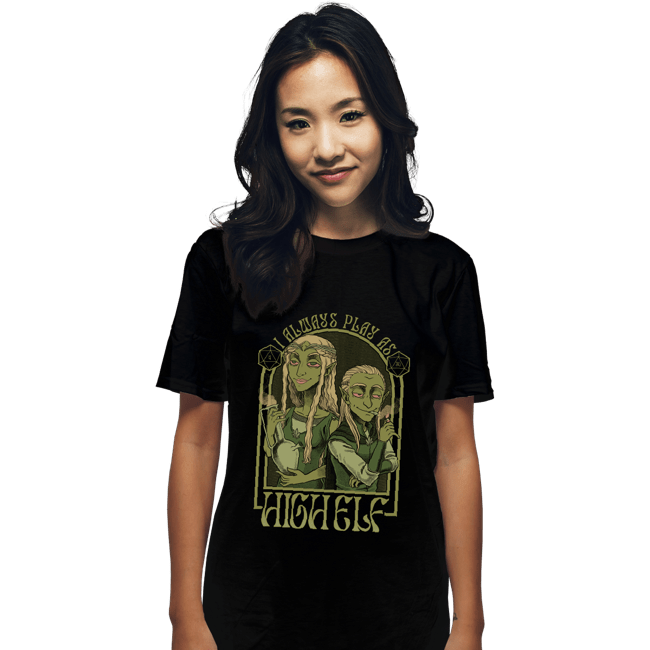 Shirts T-Shirts, Unisex / Small / Black I Always Play As High Elf