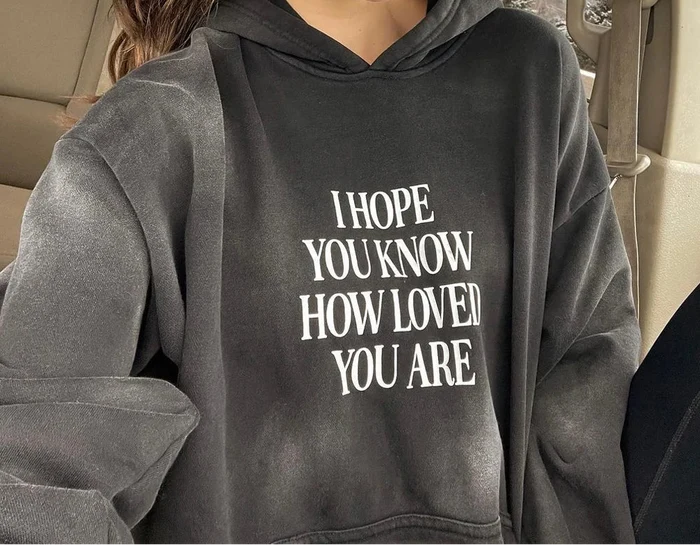 I Hope You Know Unisex Hoodie