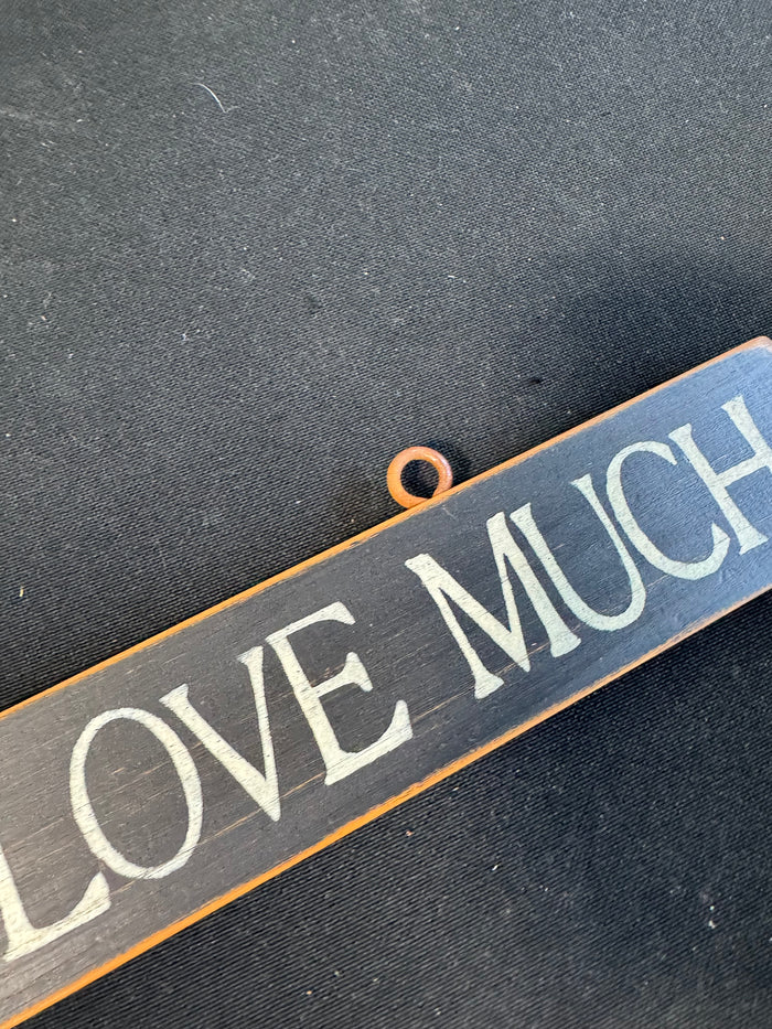 Live Well Laugh Often Love Much Folk Style Wooden Sign