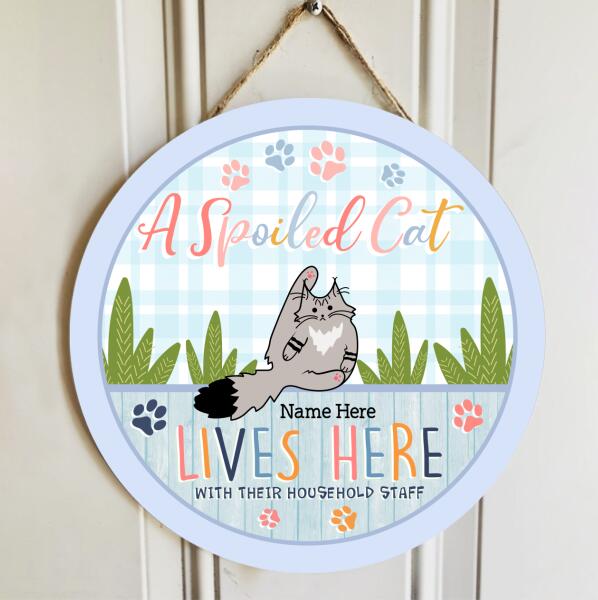Pawzity Custom Wood Signs, Gifts For Cat Lovers, A Spoiled Cat Lives Here Personalized Housewarming Gifts , Cat Mom Gifts