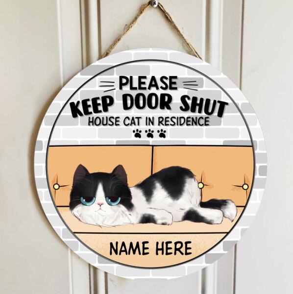 Pawzity Custom Wood Signs, Gifts For Cat Lovers, Please Keep Door Shut House Cats In Residence , Cat Mom Gifts