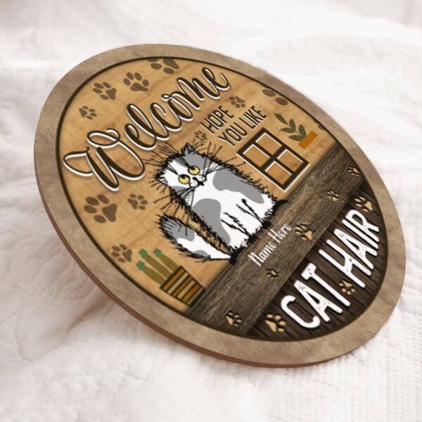 Pawzity Welcome Door Signs, Gifts For Cat Lovers, Hope You Like Cat Hair Custom Wood Signs , Cat Mom Gifts
