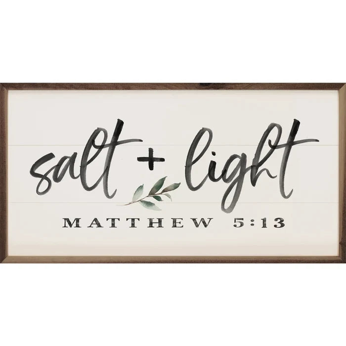 RESTOCK :: Salt & Light Matthew 5:13 Sign