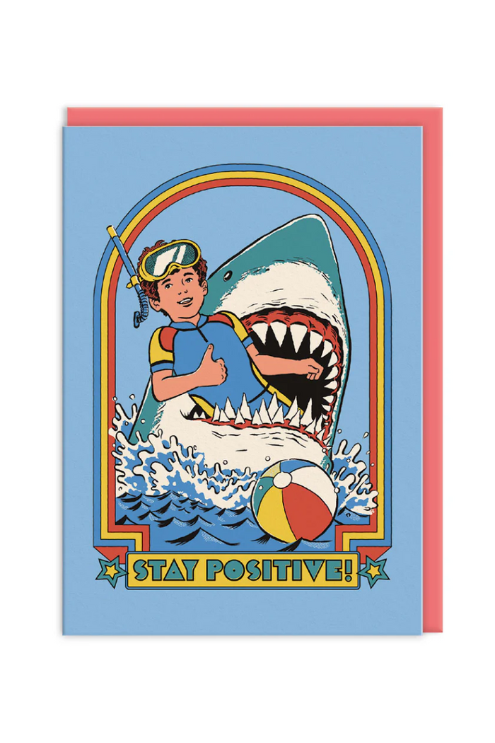 Stay Positive Greeting Card